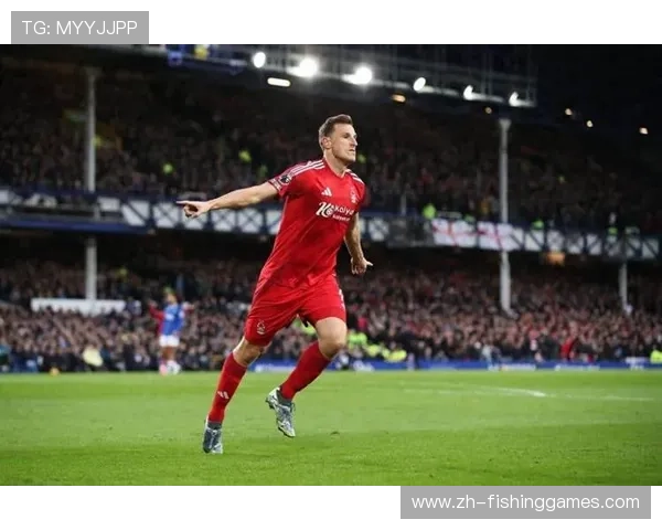 埃弗顿2-1逆转诺丁汉森林,霍尔传射建功 埃弗顿2-1逆转诺丁汉森林,霍尔传射建功