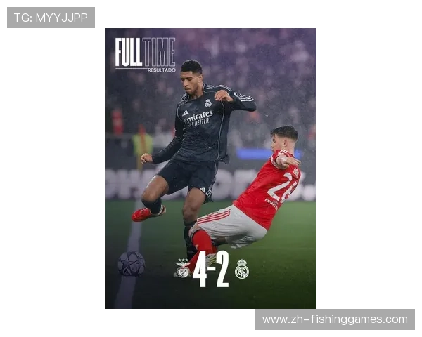 皇马客场取胜本菲卡，姆巴佩速度战术撕裂防线